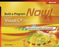 Microsoft Visual C#: Build a Program Now!
