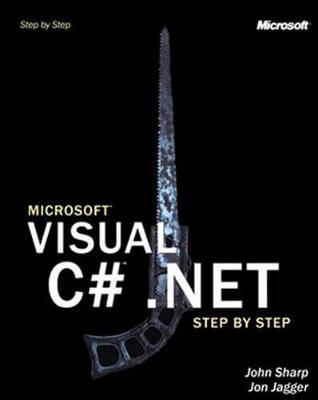 Microsoft Visual C# .Net Step by Step - Microsoft Press, and Sharp, John D