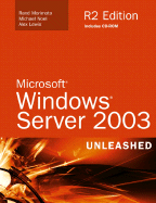 Microsoft Windows Server 2003 Unleashed R2 Edition