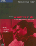 Microsoft Windows Vista: Essential Concepts and Techniques