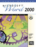 Microsoft Word 2000: Mastering and Using