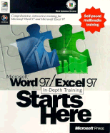 Microsoft Word 97/Excel 97 In-depth Training Starts Here