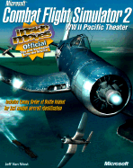Microsofta Combat Flight Simulator 2: WW II Pacific Theater: Inside Moves: WW II Pacific Theater: Inside Moves