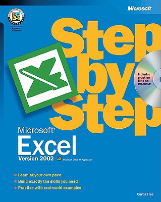 Microsofta Excel Version 2002 Step by Step - Frye, Curtis, and Fry, Curtis, and Microsoft Corporation