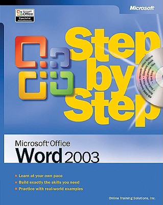 Microsofta Office Word 2003 Step by Step - Online Training Solutions Inc, and Solutions, Online Training, and Inc, Online Training Solutions