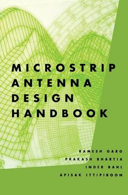 Microstrip Antenna Design Handbook - Garg, Ramesh