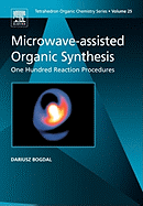 Microwave-Assisted Organic Synthesis, 25: One Hundred Reaction Procedures