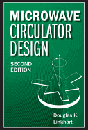 Microwave Circulator Design, Second Edition