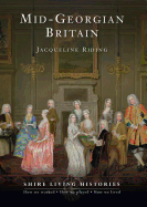 Mid-Georgian Britain: 1740-69