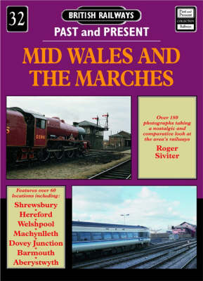 Mid Wales and the Marches - Siviter, Roger