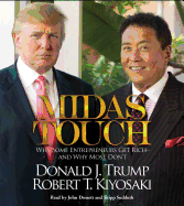 Midas Touch: Why Some Entrepreneurs Get Rich--And Why Most Don't