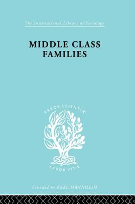 Middle Class Families - Bell, Colin