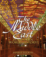 Middle East in Modern World History, the Plus Mysearchlab with Etext -- Access Card Package