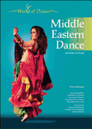 Middle Eastern Dance - AlZayer, Penni, and Hanley, Elizabeth A (Editor), and D'Amboise, Jacques (Foreword by)