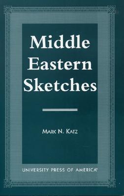 Middle Eastern Sketches - Katz, Mark N