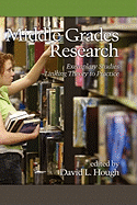 Middle Grades Research: Exemplary Studies Linking Theory to Practice (Hc)