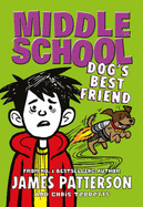 Middle School: Dog's Best Friend: (Middle School 8)