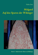 Midgard - Auf den Spuren der Wikinger: Band 2: S?dschweden - Sk?ne und Blekinge