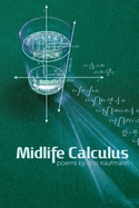 Midlife Calculus: Poems