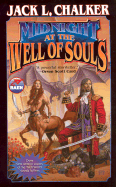 Midnight at the Well of Souls - Chalker, Jack L