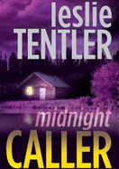 Midnight Caller - Tentler, Leslie, and Gavin (Read by)