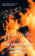 Midnight Fantasies - Thompson, Vicki Lewis, and Bond, Stephanie, and Raye, Kimberly