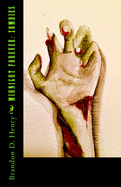 Midnight Forever: Zombies