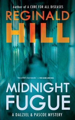 Midnight Fugue: A Dalziel and Pascoe Mystery - Hill, Reginald