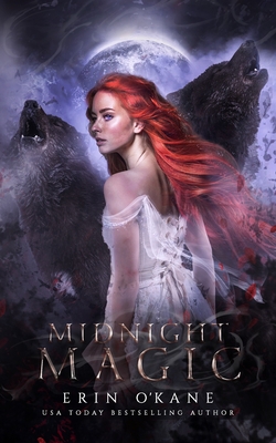 Midnight Magic: Bloodlines Book One - O'Kane, Erin