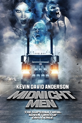 Midnight Men: The Supernatural Adventures of Earl and Dale - Anderson, Kevin David