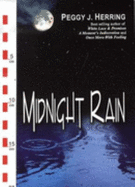 Midnight Rain - Herring, Peggy J