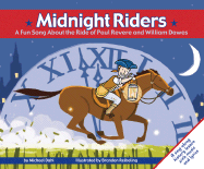 Midnight Riders: A Fun Song about the Ride of Paul Revere and William Dawes
