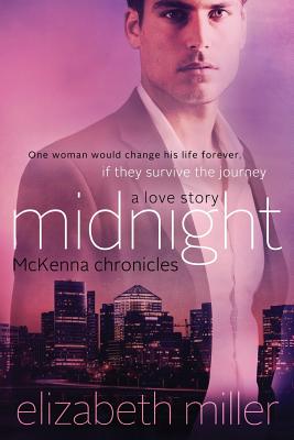 Midnight Series: McKenna Chronicles Midnight & Midnight Sky: McKenna Chronicles - Miller, Elizabeth, MD, PhD