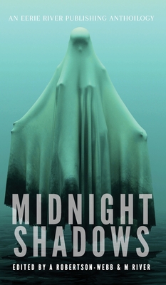 Midnight Shadows - Green, David, and Mendees, Tim, and River, Michelle (Editor)