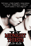 Midnight Thirsts II