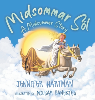 Midsommar S?l: A Midsummer Story - Hartman, Jennifer