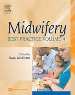 Midwifery: Best Practice, Volume 4: Volume 4 - Wickham, Sara, Rm, Ma