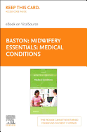 Midwifery Essentials: Medical Conditions - Elsevier eBook on Vitalsource (Retail Access Card): Volume 8 Volume 8