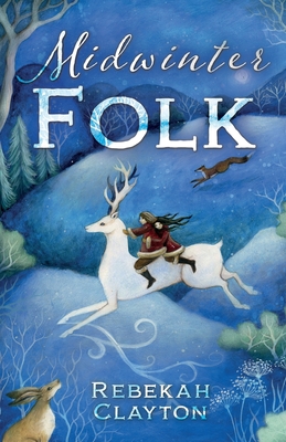 Midwinter Folk - Clayton, Rebekah