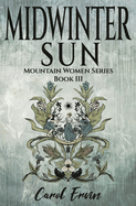 Midwinter Sun: A Love Story