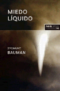 Miedo Liquido - Bauman, Zygmunt, Professor