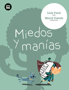 Miedos Y Manas