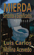 Mierda: Smbolos y Significados