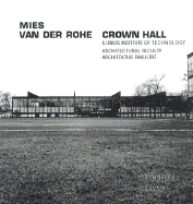 Mies Van Der Rohe - Crown Hall
