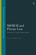 Mifid II and Private Law: Enforcing EU Conduct of Business Rules