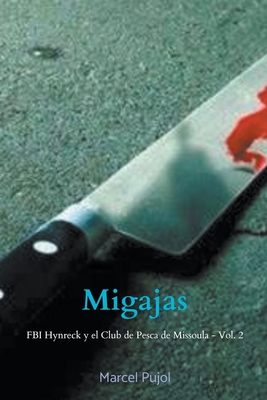 Migajas - Pujol, Marcel, and Grey, Stephen H