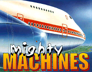 Mighty Machines