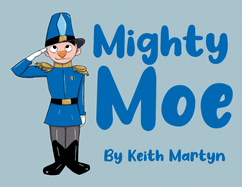 Mighty Moe