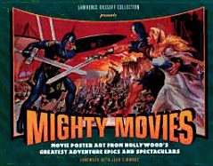 Mighty Movies Movie Poster Art from Historical Epics and Spectaculars