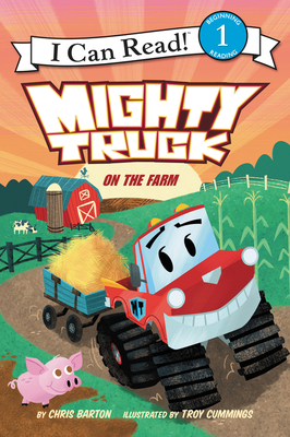 Mighty Truck on the Farm - Barton, Chris